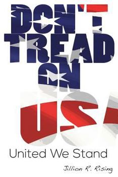 Paperback United We Stand: Don't Tread On USA Book