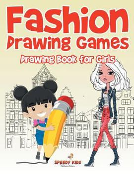 Paperback Fashion Drawing Games: Drawing Book for Girls Book