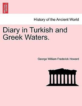 Diary in Turkish and Greek Waters