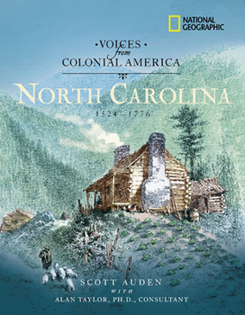 Hardcover Voices from Colonial America: North Carolina 1524-1776 Book