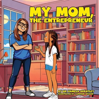 Paperback My Mom, The Entrepreneur [Large Print] Book