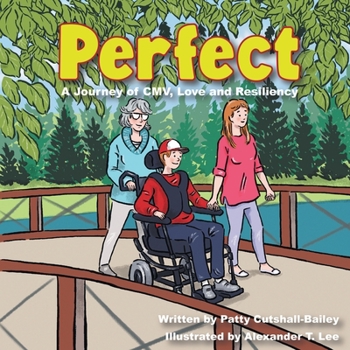 Paperback Perfect: A Journey of CMV, Love, and Resiliency Book