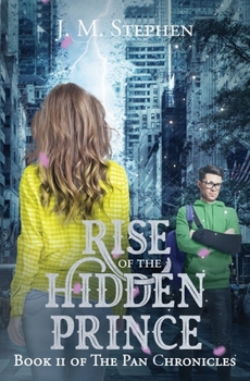 Rise of the Hidden Prince - Book #2 of the Pan Chronicles