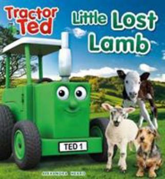 Paperback Little Tractor Ted Lost Little Lamb (Tractor Ted) Book