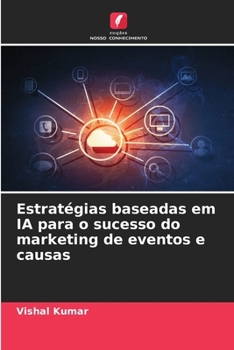 Paperback Estratégias baseadas em IA para o sucesso do marketing de eventos e causas [Portuguese] Book