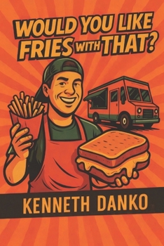 Paperback Would You Like Fries With That? Book