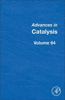 Hardcover Advances in Catalysis: Volume 64 Book