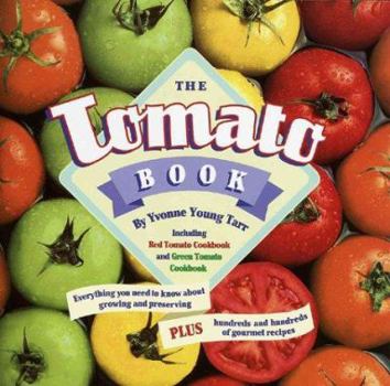 Hardcover The Tomato Cookbook Book