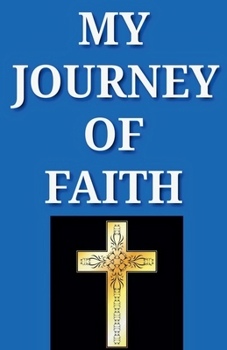 My Journey Of Faith