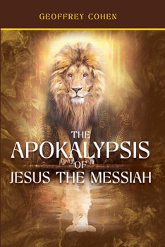 Paperback The Apokalypsis of Jesus the Messiah1 Book