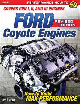 Paperback Ford Coyote Engines: Max - REV Ed.: Covers Gen I, II and III Engines Book