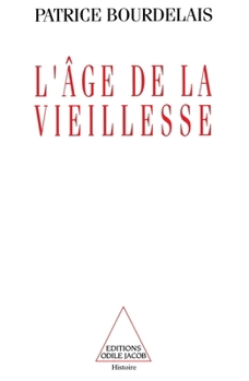 Paperback L'Âge de la vieillesse [French] Book