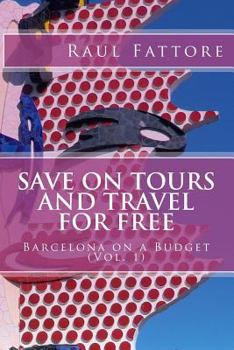 Paperback Save on Tours and Travel for Free Book