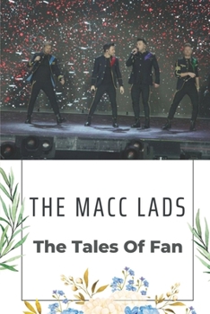 The Macc Lads: The Tales Of Fan: Macc Lads Musicians