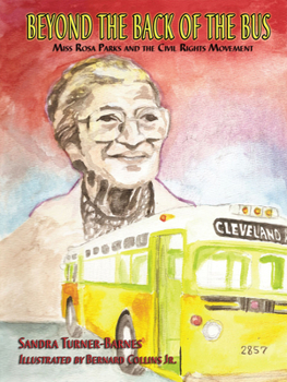 Paperback Beyond the Back of the Bus: Miss Rosa Parks and the Civil Rights Movement Book