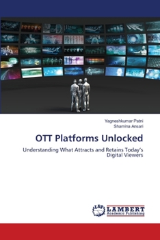 OTT Platforms Unlocked
