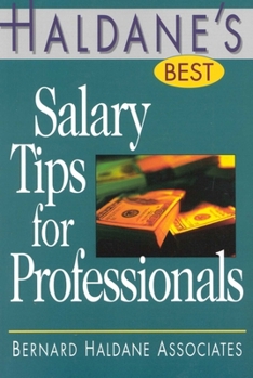 Paperback Haldane's Best Salary Tips for Professionals Book