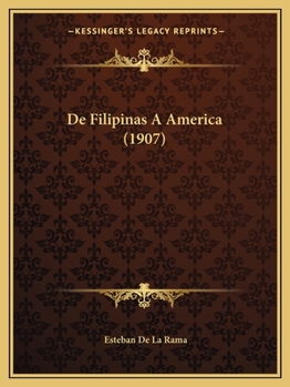 Paperback De Filipinas A America (1907) [Spanish] Book