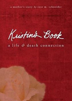 Paperback Kristins Book: A Life And Death Connection Book