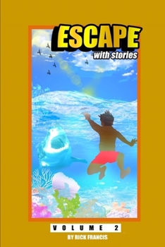 Paperback Escape With Stories: Volume 2 Book