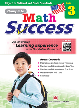 Paperback Complete Math Success Grade 3 - Learning Workbook for Third Grade Students - Math Activities Children Book - Aligned to National and State Standards Book