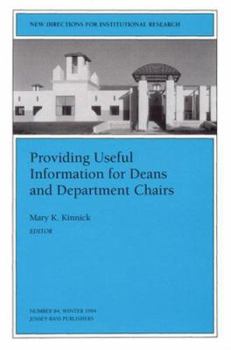 Paperback Providing Useful Information for Deans and Department Chairs: New Directions for Institutional Research Book