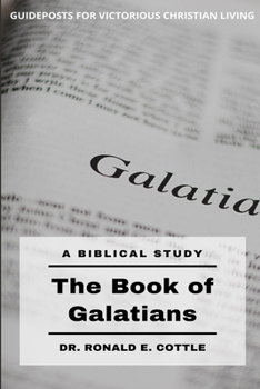 Paperback Galatians, The Book of: Guideposts for Victorious Christian Living Book