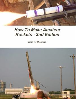 Paperback How To Make Amateur Rockets - 2nd Edition Book