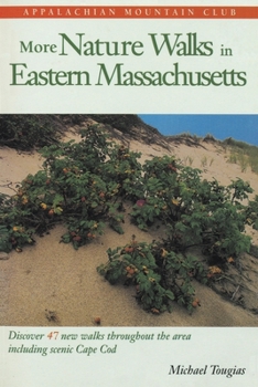 Paperback More Nature Walks in Eastern Massachusetts Book