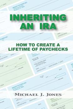 Paperback Inheriting an IRA: How to Create a Lifetime of Paychecks Book