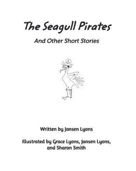 Paperback The Seagull Pirates and Other Short Stories Book
