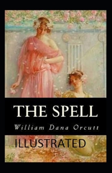 Paperback The Spell Illustrated Book