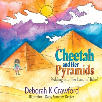 Paperback Cheetah and Her Pyramids: Pedaling into Her Land of Belief Book