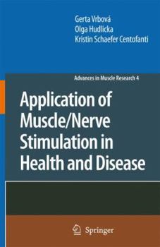 Paperback Application of Muscle/Nerve Stimulation in Health and Disease Book