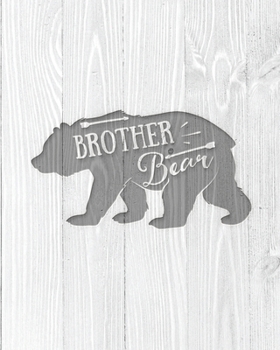 Paperback Brother Bear: Family Camping Planner & Vacation Journal Adventure Notebook - Rustic BoHo Pyrography - Bleached Boards Book
