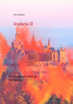 Paperback Andaria II: Der brennende Wind der Zerstörung [German] Book