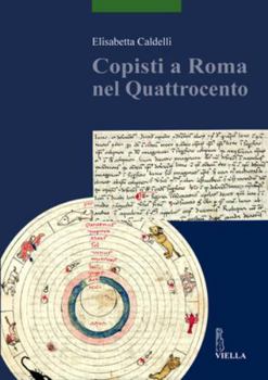 Paperback Copisti a Roma Nel Quattrocento [Italian] Book