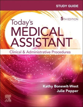 Paperback Study Guide for Today's Medical Assistant: Clinical & Administrative Procedures Book