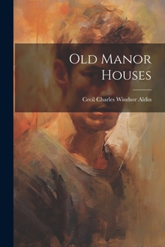 Paperback Old Manor Houses Book