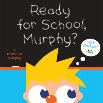 Paperback Ready for School, Murphy? [8x8 with Stickers] Book