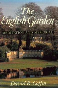 Hardcover The English Garden: Meditation and Memorial Book