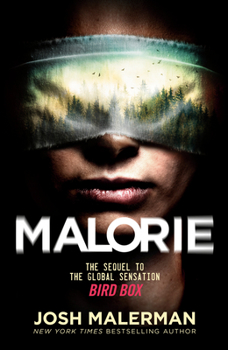 Hardcover Malorie: A Bird Box Novel Book