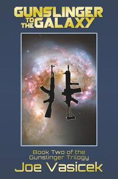 Paperback Gunslinger to the Galaxy Book