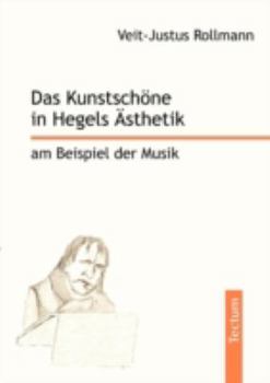 Paperback Das Kunstschöne in Hegels Ästhetik am Beispiel der Musik [German] Book