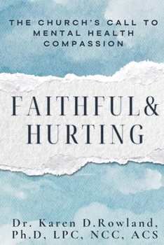 Faithful & Hurting: The Church’s Call to Mental Health Compassion