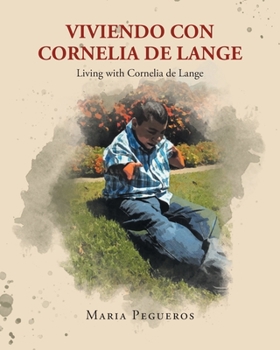Paperback Viviendo con Cornelia de Lange: Living with Cornelia de Lange [Spanish] Book