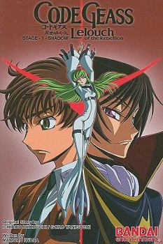 Paperback Code Geass Lelouch of the Rebellion, Stage 1: Shadow Book