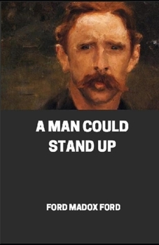 Paperback A Man Could Stand Up Annotated Book