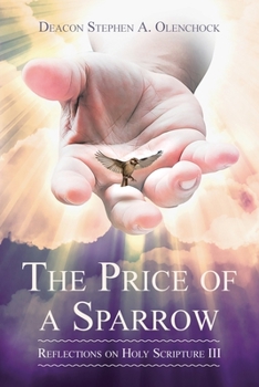 Paperback The Price of a Sparrow: Reflections on Holy Scripture III Book