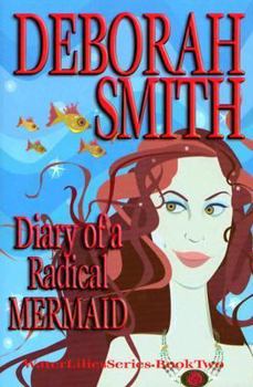 Diary of a Radical Mermaid (Waterlilies, Book 2) - Book #2 of the Waterlilies